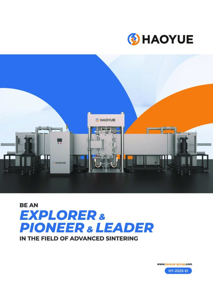 Haoyue Industrial Scale Vacuum Furnace Catalog 2025EI - Free Download - Haoyue Vacuum Sintering Furnace | Advanced Sintering Equipment Manufacturer Haoyue Industrial Scale Vacuum Furnace Catalog 2025EI – Free Download